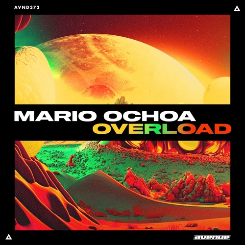Mario Ochoa - Overload [AVND372]